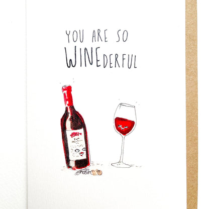 You Are So Winederful Greeting card