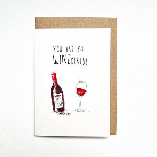You Are So Winederful Greeting card